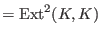 $=\hbox{Ext}^2(K,K)$