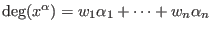 \begin{displaymath}\deg(x^\alpha) > \deg(x^\beta) \Rightarrow x^\alpha > x^\beta. \end{displaymath}