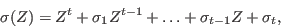 \begin{displaymath}
\sigma_i=(-1)^i\sum_{1\le j_1<j_2<\dots<j_i\le t}z_{j_1}z_{j_2}\dots z_{j_i}, \ 1\le i\le t.
\end{displaymath}